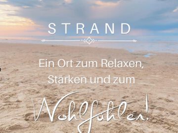 STRAND - Ein Ort zum Relaxen, Stärken und zum Wohlfühlen!